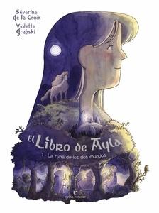 El libro de Ayla '1. La runa de los dos mundos'