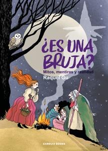 ¿Es una bruja? 'Mitos, mentiras y realidad'
