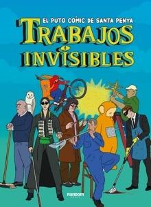 Trabajos invisibles 'El puto cómic de Santa Penya'