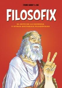 Filosofix 'El mito de la caverna y otras historias filosóficas'