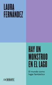 Hay un monstruo en el lago 'El mundo como lugar fantástico'