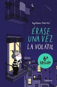 Érase una vez la Volátil (La Volátil)