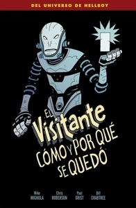 El visitante: cómo y por qué se quedó 'DEL UNIVERSO DE HELLBOY'