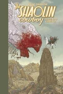 Shaolin Cowboy 1 'Abriendo camino'