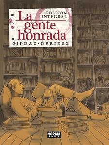 La gente honrada 'Edición integral'