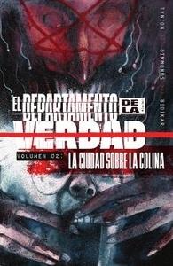 EL DEPARTAMENTO DE LA VERDAD 2. LA CIUDAD SOBRE LA COLINA