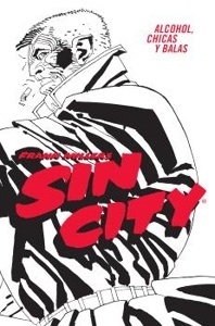 SIN CITY 06. ALCOHOL, CHICAS Y BALAS (CARTONÉ)