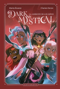 DARK MYSTICAL 2. La ambición de los mitos