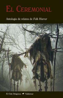 El Ceremonial 'Antología de relatos de Folk Horror'