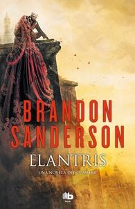 Elantris (edición décimo aniversario: versión definitiva del autor) 'Una novela del Cosmere'