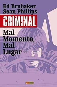CRIMINAL 'MAL MOMENTO, MAL LUGAR'