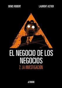 EL NEGOCIO DE LOS NEGOCIOS 2. LA INVESTIGACIÓN