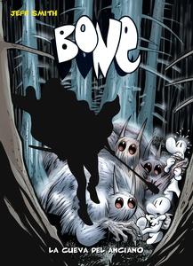 Bone 6. La cueva del anciano (bolsillo)