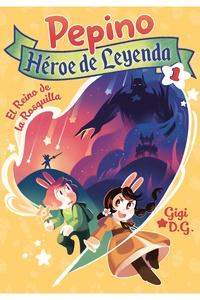 Pepino, Héroe de Leyenda 1 'El Reino de la Rosquilla'