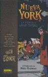 NUEVA YORK,LA VIDA EN LA GRAN(COL. EISNER 18) 'La vida en la gran ciudad'