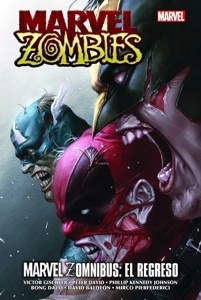 MARVEL ZOMNIBUS EL REGRESO 'MARVEL ZOMBIES'