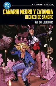 DC COMPACT. CANARIO NEGRO Y ZATANNA: HECHIZO DE SA 'DC COMPACT'