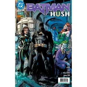ALL IN BATMAN: HUSH II 06 'ALL IN BATMAN: HUSH II V1 6'
