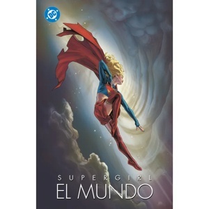 SUPERGIRL: EL MUNDO