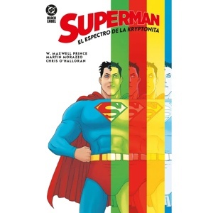 SUPERMAN: EL ESPECTRO DE LA KRYPTONITA 'DC BLACK LABEL'