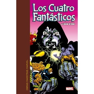 LOS 4 FANTÁSTICOS DE JOHN BYRNE 04 'OBRAS MAESTRAS MARVEL'