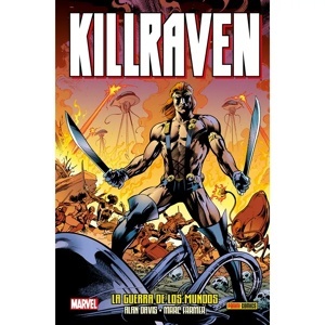 KILLRAVEN DE ALAN DAVIS LA GUERRA DE LOS MUNDOS 'LA GUERRA DE LOS MUNDOS'