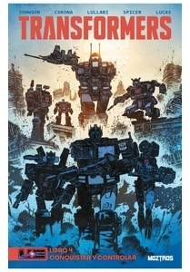 TRANSFORMERS 04: CONQUISTAR Y CONTROLAR
