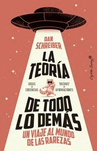 La teoría de todo lo demás 'Un viaje al mundo de las rarezas'